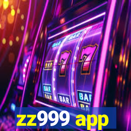 zz999 app